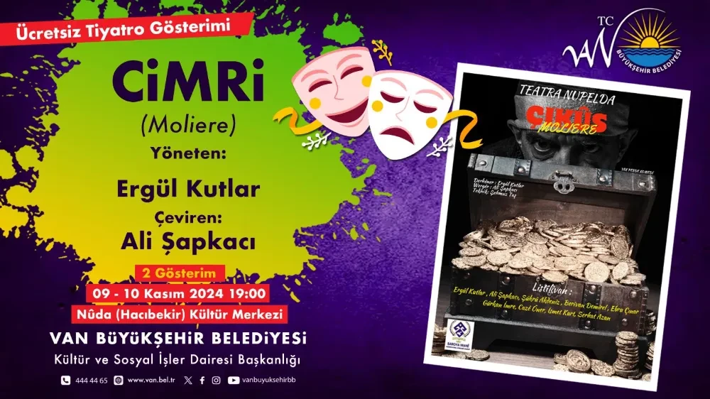 Moliere’in ünlü eseri ‘Cimri’ Van’da sahnelenecek